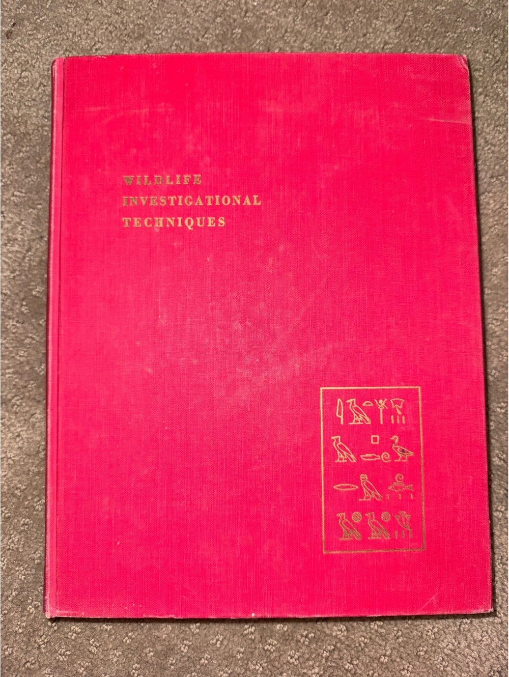 Wildlife Investigational Techniques, Second Edition, 1963